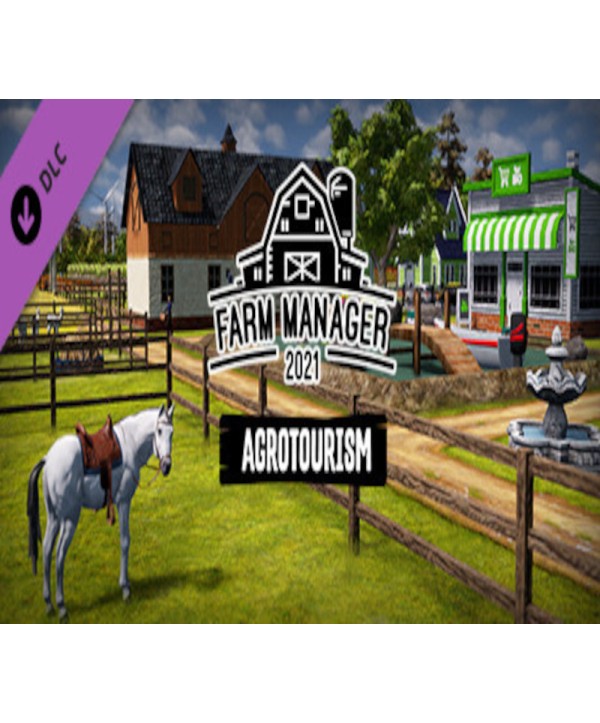 Farm Manager 2021 - Agrotourism DLC Steam Key GLOBAL